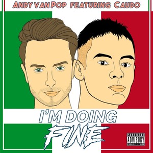 I’m Doing Fine(feat. Caudo) (Explicit)
