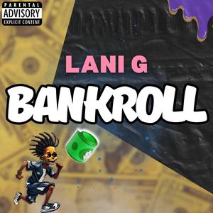 Bankroll (Explicit)