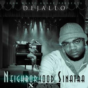 Neighborhood Sinatra (Explicit)