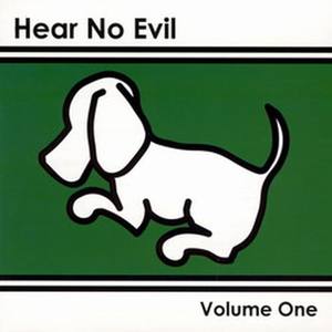 Hear No Evil, Volume One