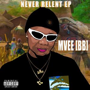 NEVER RELENT EP