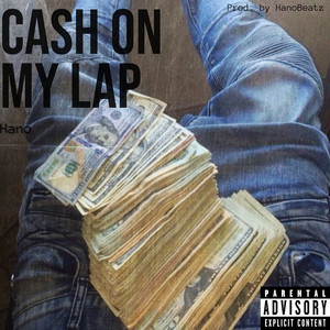 Cash on My Lap (Explicit)