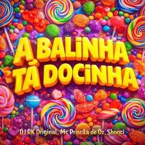 A Balinha ta Docinha (Explicit)