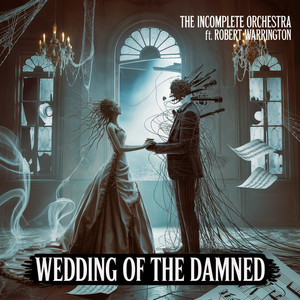 Wedding Of The Damned (Theremin Mixture)