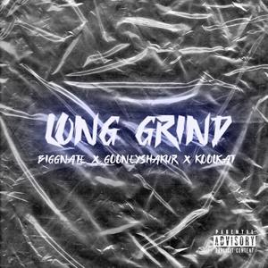 Long Grind (feat. Kool Kat & Gooney Shakur) (Explicit)