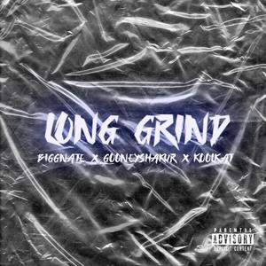 Long Grind (feat. Kool Kat & Gooney Shakur) [Explicit]