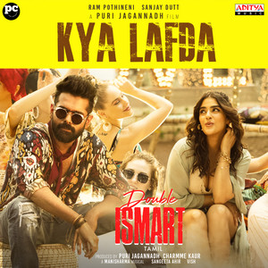 Kya Lafda (From "Double Ismart")