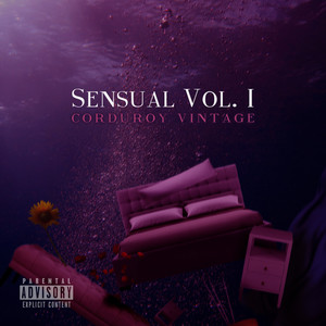 Sensual Vol. I (Explicit)
