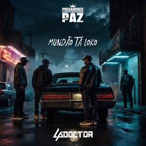 Mundão Tá Loko (Explicit)