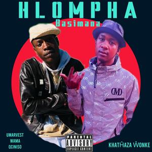 Hlompha Basimana (feat. KHATĤAZA WONKE)