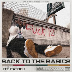 Back To The Basics (Explicit)