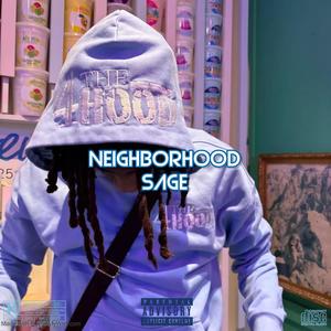 Neighborhood Sage (Explicit)