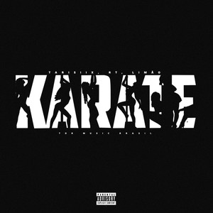 Karatê (Explicit)