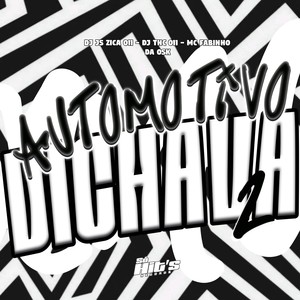 Automotivo Dichava 2 (Explicit)