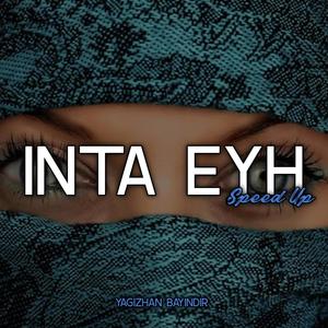 Inta eyh (Speed Up)