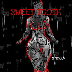 Sweet Tooth (Explicit)