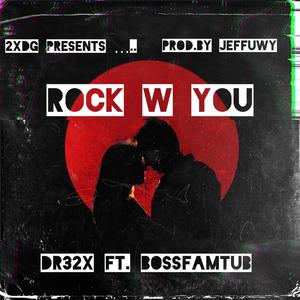 Rock W You (Explicit)