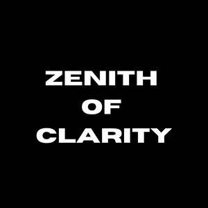 Zenith of Clarity