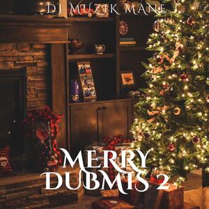 Merry Dubmis 2