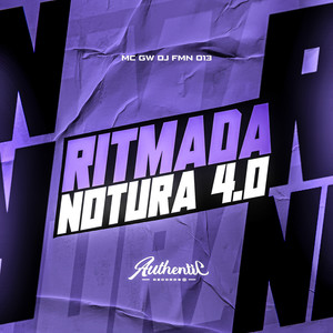 Ritmada Notura 4.0 (Explicit)