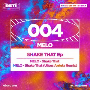 Shake That (Ulises Arrieta Remix)