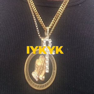 IYKYK (Explicit)