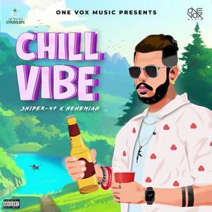 Chill Vibe (feat. Vedang Gaikwad) (Explicit)