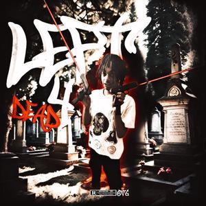 LEFT ME 4 DEAD (Explicit)