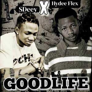 Good Life (Explicit)