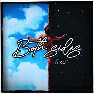 Both Sides (feat. Barti) (Explicit)