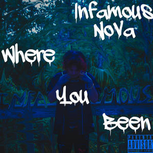 where you been (Explicit)