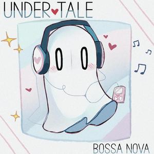 UNDERTALE BOSSA NOVA