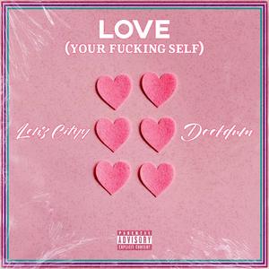 LOVE (Your ****ing Self) (feat. Doofdum)