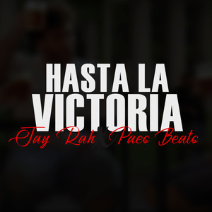Hasta la victoria