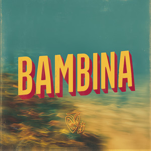 Bambina feat. Martina Camargo (Dream Edit)