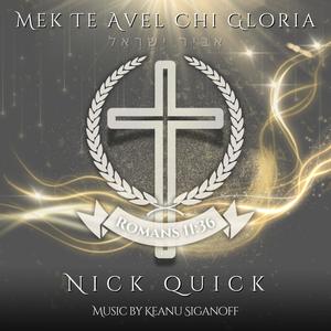 Mek Te Avel Chi Gloria (feat. Nick Quick)