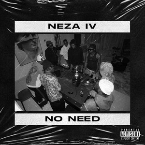 No Need (Explicit)