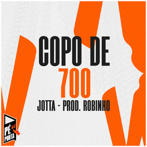 Copo De 700