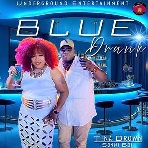 Blue Drank (feat. Sonni Boi)