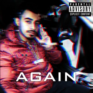 Again (Explicit)