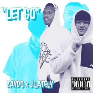 Let Go(feat. J.Lately) (Explicit)