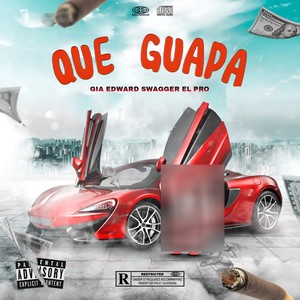 Que Guapa (Explicit)