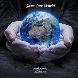 Save Our World (feat. Adeline Ng)