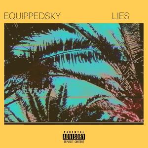 Lies (Explicit)