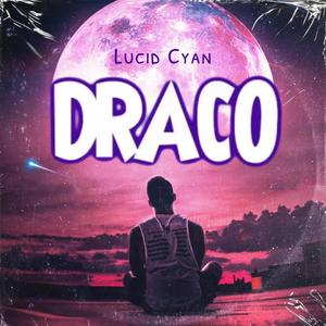 DRACO (freestyle) (Explicit)