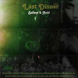 Last Dinner (Explicit)