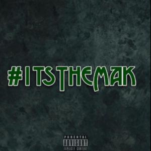 Its The Mak (Single Version)