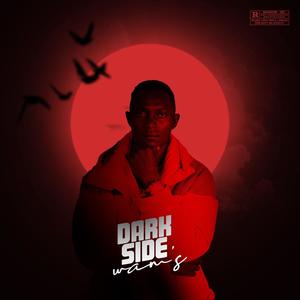 DARK SIDE (Explicit)