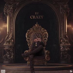 Crazy (Explicit)