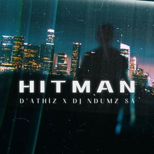 Hitman (feat. DJ Ndumz SA)